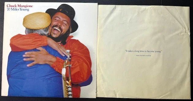 Chuck Mangione – 70 Miles Young (Used) - Maple City Music