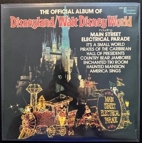 Various – The Official Album Of Disneyland/Walt Disney World (Used) - Maple City Music