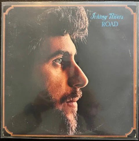 Johnny Rivers – Road (Used) - Maple City Music