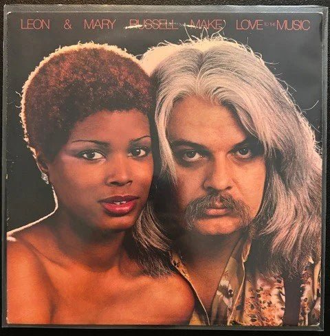 Leon & Mary Russell – Make Love To The Music (Used) - Maple City Music