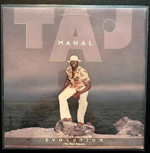 Taj Mahal – Evolution (The Most Recent) (Used) - Maple City Music