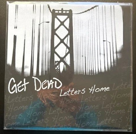 Get Dead – Letters Home (12", 45 RPM, Reissue, 2021, Fat Wreck Chords FAT 148-1) - Maple City Music