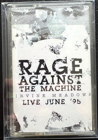 Rage Against The Machine – Irvine Meadows June '95 (Cassette, 2022, C30 C60 C90 GO! CGO-C 007) - Maple City Music