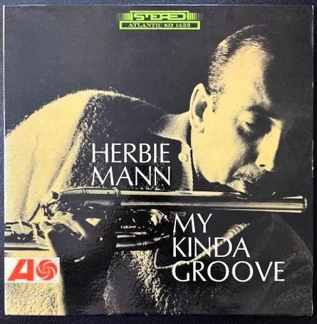 Herbie Mann – My Kinda Groove (Used) - Maple City Music