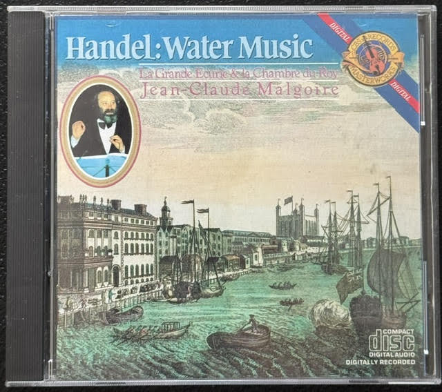 George Frideric Handel, La Grande Écurie & La Chambre du Roy, Jean-Claude Malgoire – Water Music (CD, 1984, CBS Masterworks MK 39064) - Maple City Music
