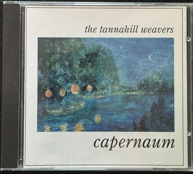 The Tannahill Weavers – Capernaum (CD, 2001, Green Linnet GLCD 1160) - Maple City Music