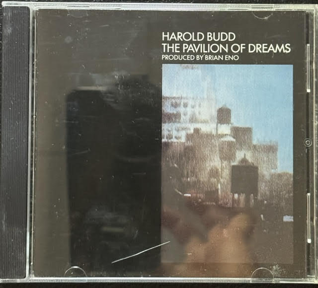 Harold Budd – The Pavilion Of Dreams (CD, 1992, Editions EG EEGCD30)