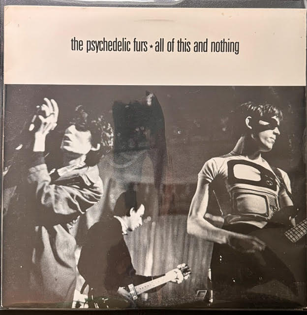 The Psychedelic Furs – All Of This And Nothing (LP, Compilation, Stereo, Carrollton Pressing, 1988, Columbia FC 44377)