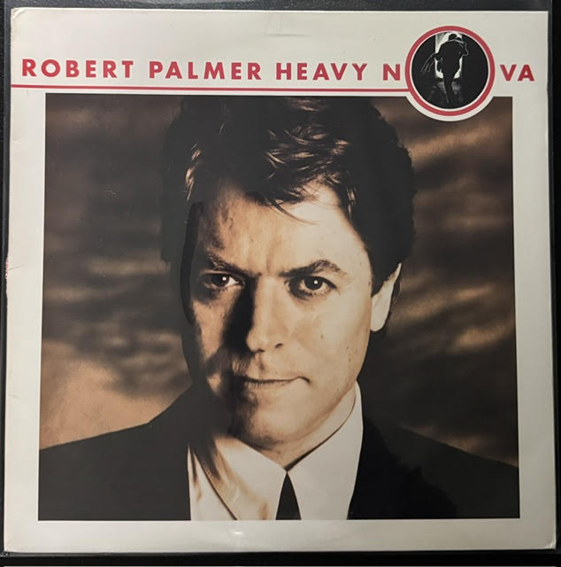Robert Palmer – Heavy Nova (LP, 1988, EMI-Manhattan Records E1-48057)
