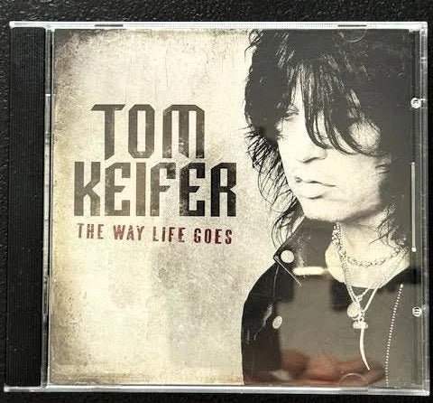Tom Keifer – The Way Life Goes (Used) - Maple City Music