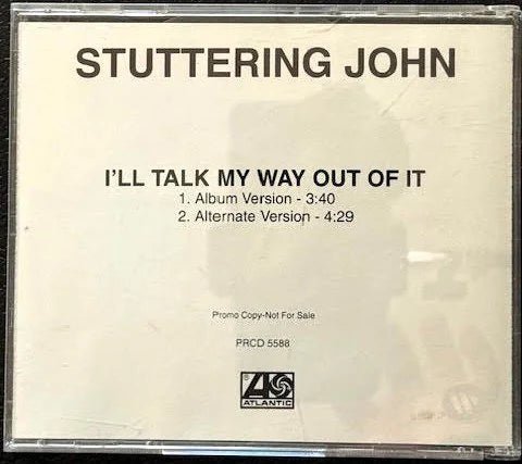 Stuttering John – I'll Talk My Way Out Of It (CD, 1994, Atlantic PRCD 5588) - Maple City Music
