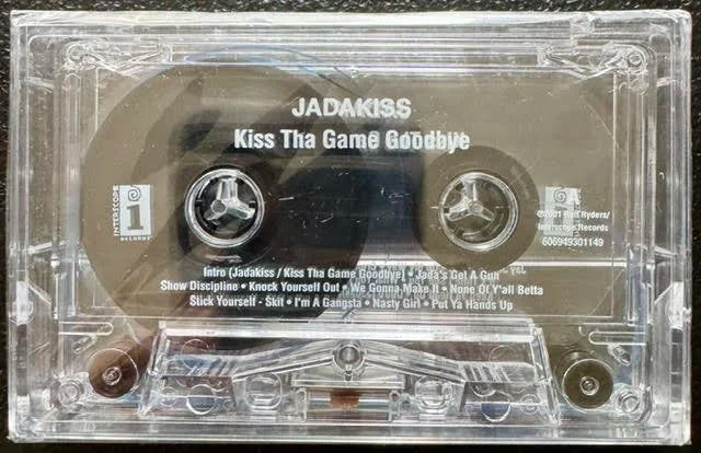 Jadakiss – Kiss Tha Game Goodbye (Cassette, Ruff Ryders/Interscope)