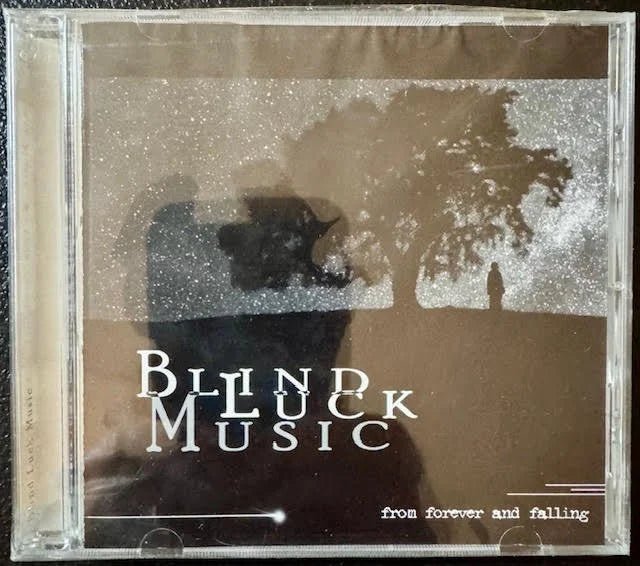 Blind Luck Music – From Forever and Falling (CD, Album, 2002, Blind Luck Music) - Maple City Music