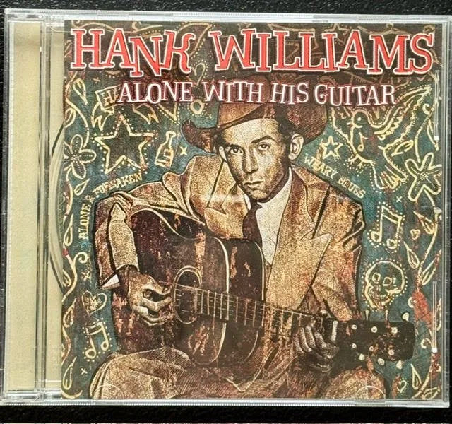 Hank Williams – Alone With His Guitar (CD, 2001, Mercury 088 170 164-2)