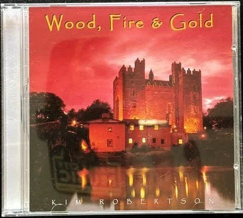 Kim Robertson – Wood, Fire & Gold (CD, 1996, Dragonwing Music DMCD-119) - Maple City Music