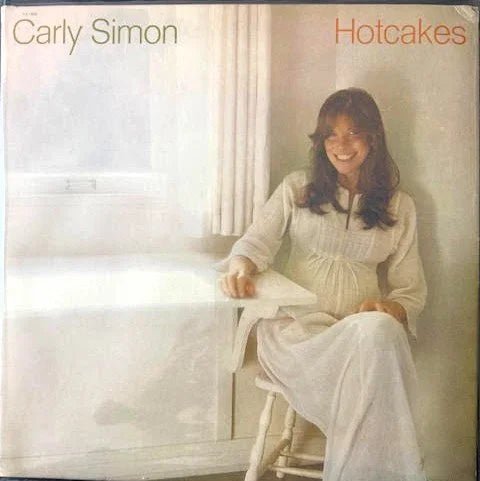 Carly Simon – Hotcakes (Used) - Maple City Music