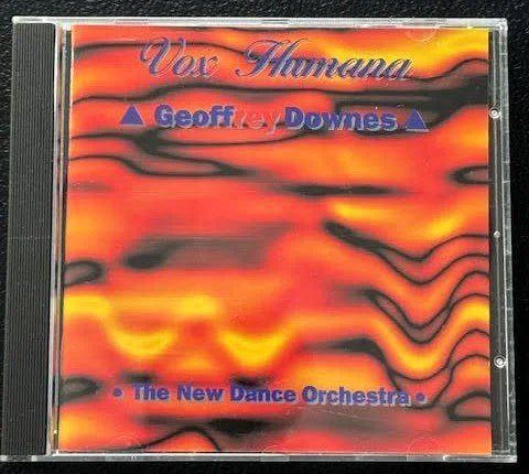 Geoffrey Downes & The New Dance Orchestra – Vox Humana (CD, 1995, Blueprint BP214CD) - Maple City Music