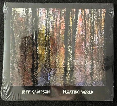 Jeff Sampson – Floating World (CD, Album, Independent Release) - Maple City Music