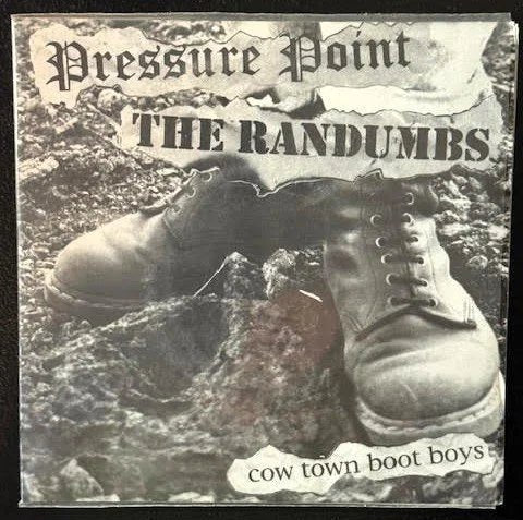 Pressure Point / The Randumbs – Cow Town Boot Boys (New) - Maple City Music