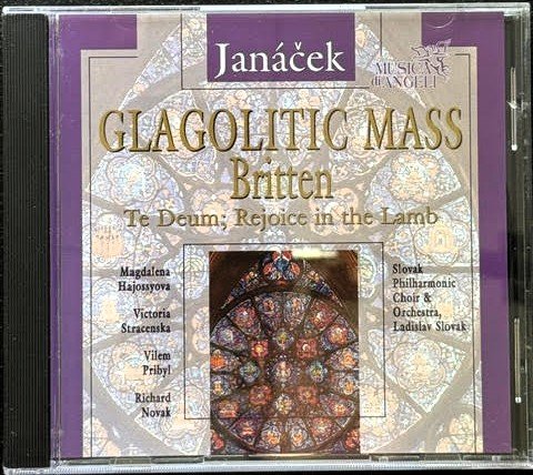 Leoš Janáček / Benjamin Britten – Glagolitic Mass / Te Deum / Rejoice In The Lamb (CD, 1995, Musica Di Angeli 5028421991917)