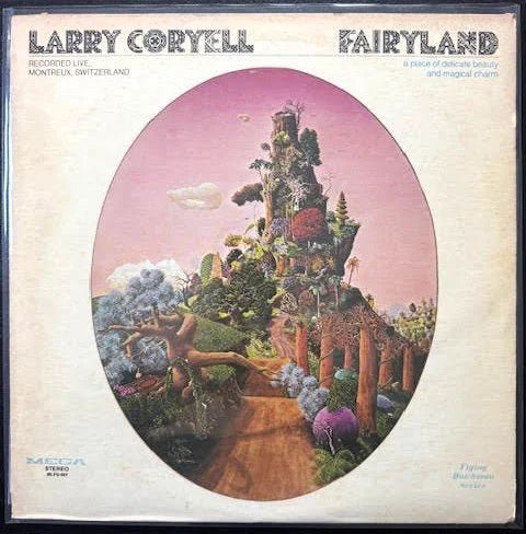 Larry Coryell – Fairyland (Used) - Maple City Music