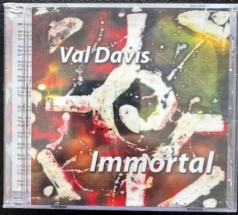 Val Davis – Immortal (New) - Maple City Music