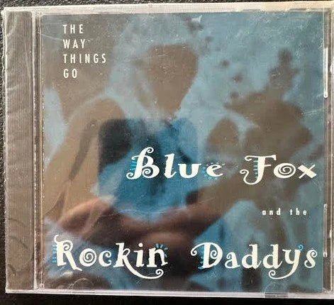Blue Fox and the Rockin' Daddys – The Way Things Go (CD, Album, Spill Room Records) - Maple City Music