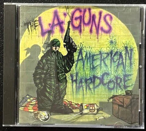 The L.A. Guns – American Hardcore (CD, 1996, CMC International Records 0607686205-2) - Maple City Music