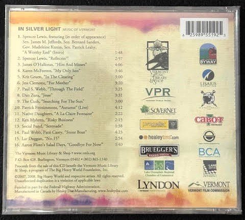 Various Artists – In Silver Light: Music of Vermont (CD, Compilation, 2007, Vermont Arts Council / Vermont Public Radio) - Maple City Music