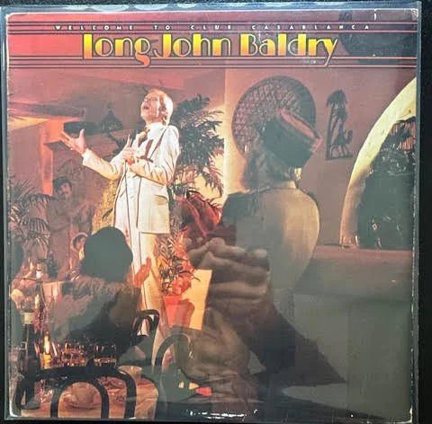 Long John Baldry – Welcome To Club Casablanca (Used) - Maple City Music