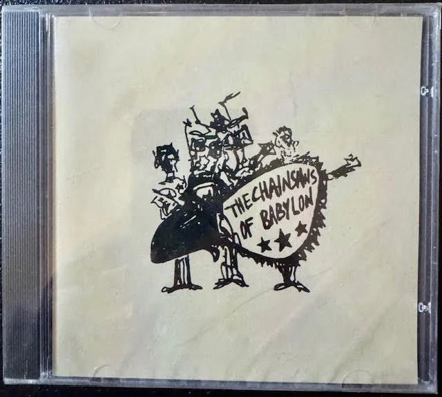 The Chainsaws of Babylon – The Chainsaws of Babylon (New) - Maple City Music