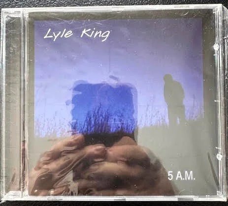 Lyle King - 5 A.M. (New) - Maple City Music