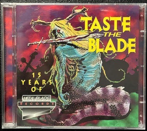 Various – Taste The Blade - 15 Years Of Metal Blade Records (2xCD, Compilation, Club Edition, 1997, Metal Blade Records D218802) - Maple City Music