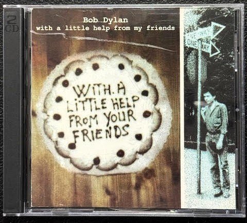 Bob Dylan – With A Little Help From My Friends (2xCD, 1995, WF Records WF003/2) - Maple City Music
