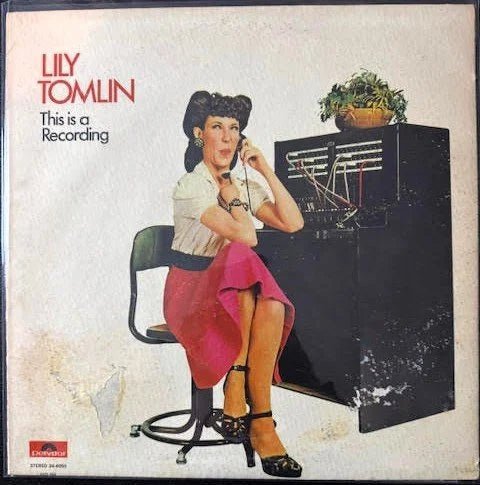 Lily Tomlin – This Is A Recording (Used) - Maple City Music