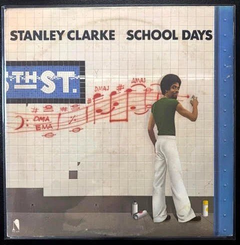 Stanley Clarke – School Days (Used) - Maple City Music