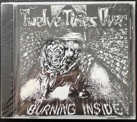 Twelve Times Over – Burning Inside (New) - Maple City Music