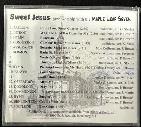 Maple Leaf Seven — Sweet Jesus: Jazz Worship in Remembrance of Me (New) - Maple City Music