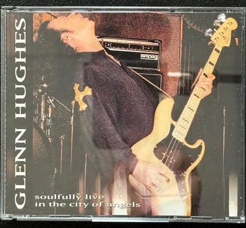 Glenn Hughes – Soulfully Live In The City Of Angels (2xCD + DVD, 2004, Deadline Music CLP-1450) - Maple City Music