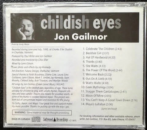 Jon Gailmor – Childish Eyes (CD, 1995, Softwood Recordings) - Maple City Music