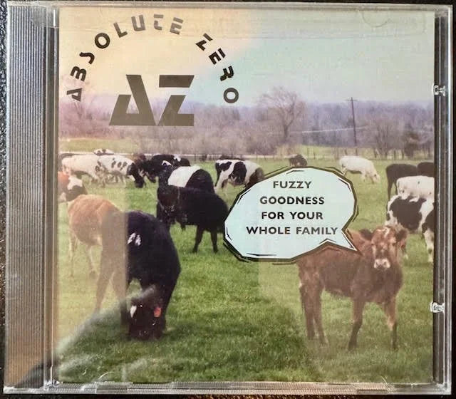 Absolute Zero – Fuzzy Goodness For Your Whole Family (CD, Album, 1999, Golly Records)