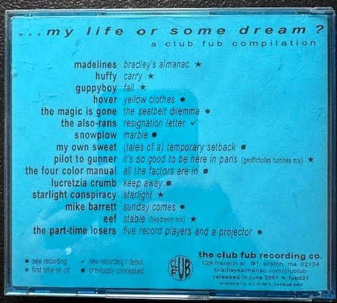 My Life or Some Dream? – A Club FUB Compilation (CD, 2001, Club FUB Recording Co.) - Maple City Music