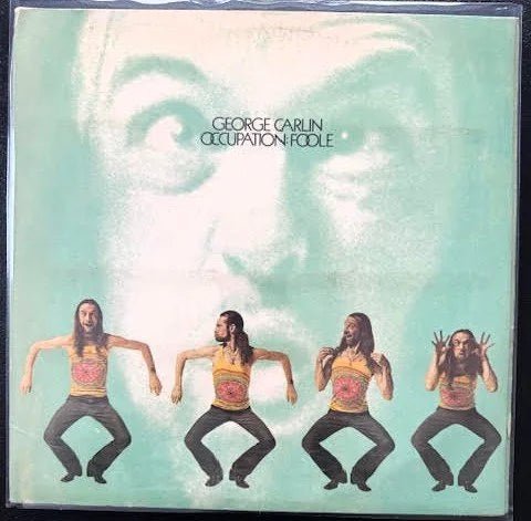 George Carlin – Occupation: Foole (Used) - Maple City Music