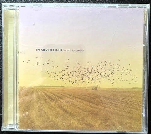 Various - In Silver Light: Music of Vermont (New) - Maple City Music