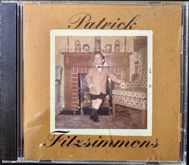 Patrick Fitzsimmons – Patrick Fitzsimmons (New) - Maple City Music
