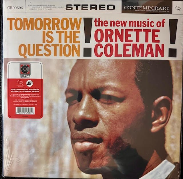 Ornette Coleman – Tomorrow Is The Question! (New) - Maple City Music