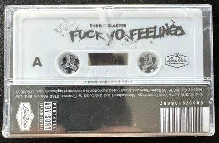 Robert Glasper – Fuck Yo Feelings (Cassette, 2020, Loma Vista LVR00863) - Maple City Music