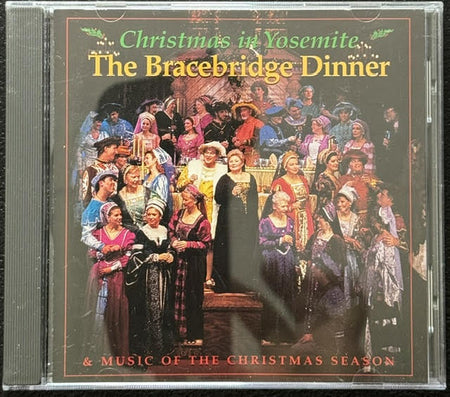 Christmas In Yosemite: The Bracebridge Dinner & Music Of The Christmas Season (CD, Yosemite Association 11312) - Maple City Music