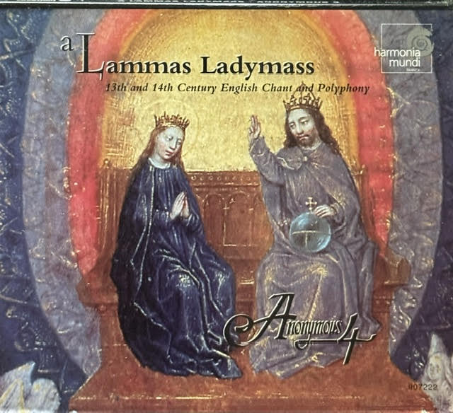 Anonymous 4 – A Lammas Ladymass: 13th And 14th Century English Chant And Polyphony (CD, 1995, Harmonia Mundi USA HMU 907222)