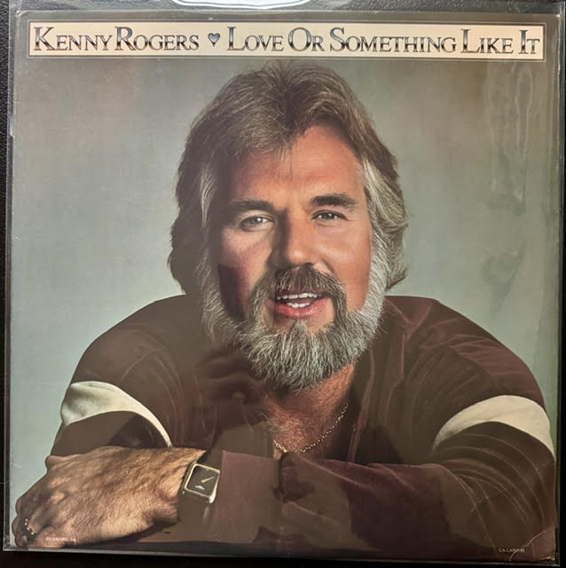 Kenny Rogers – Love Or Something Like It (LP, Club Edition, Indianapolis Pressing, 1978, United Artists Records UA-LA 903-H)